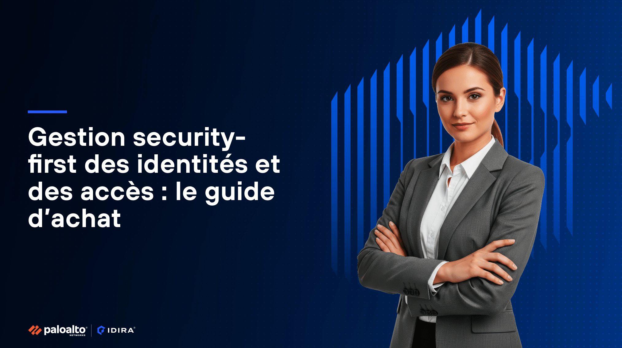 Gestion security-first des identités et des accès : le guide d’achat